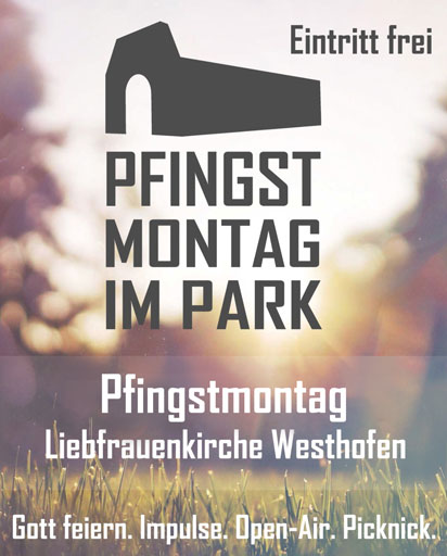 Pfingstmontag im Park Westhofen